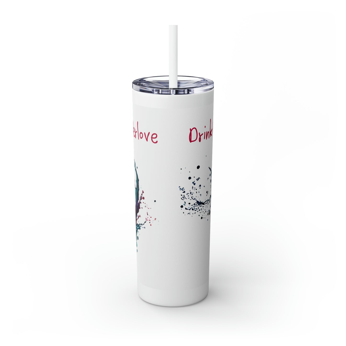 Drink merlot and make merlove, Skinny Tumbler with Straw, 20oz